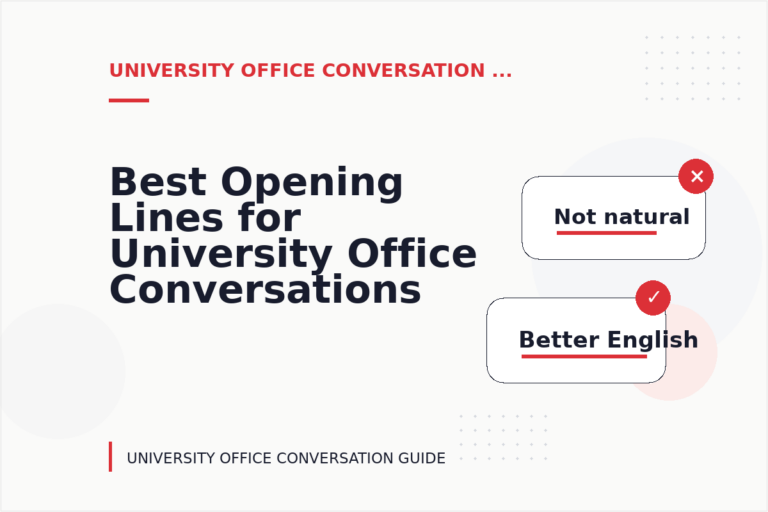 Best Opening Lines for University Office Conversations
