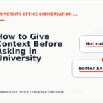 How to Give Context Before Asking in University Office Conversation English