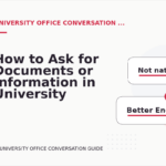 How to Ask for Documents or Information in University Office Conversation English