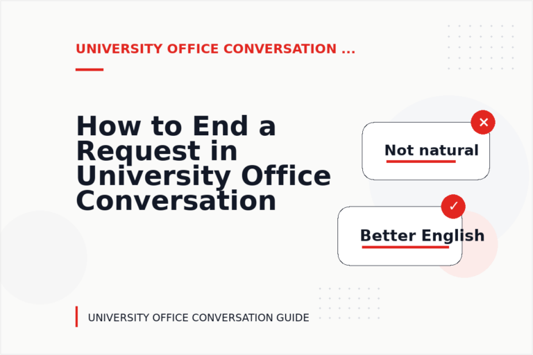 How to End a Request in University Office Conversation English